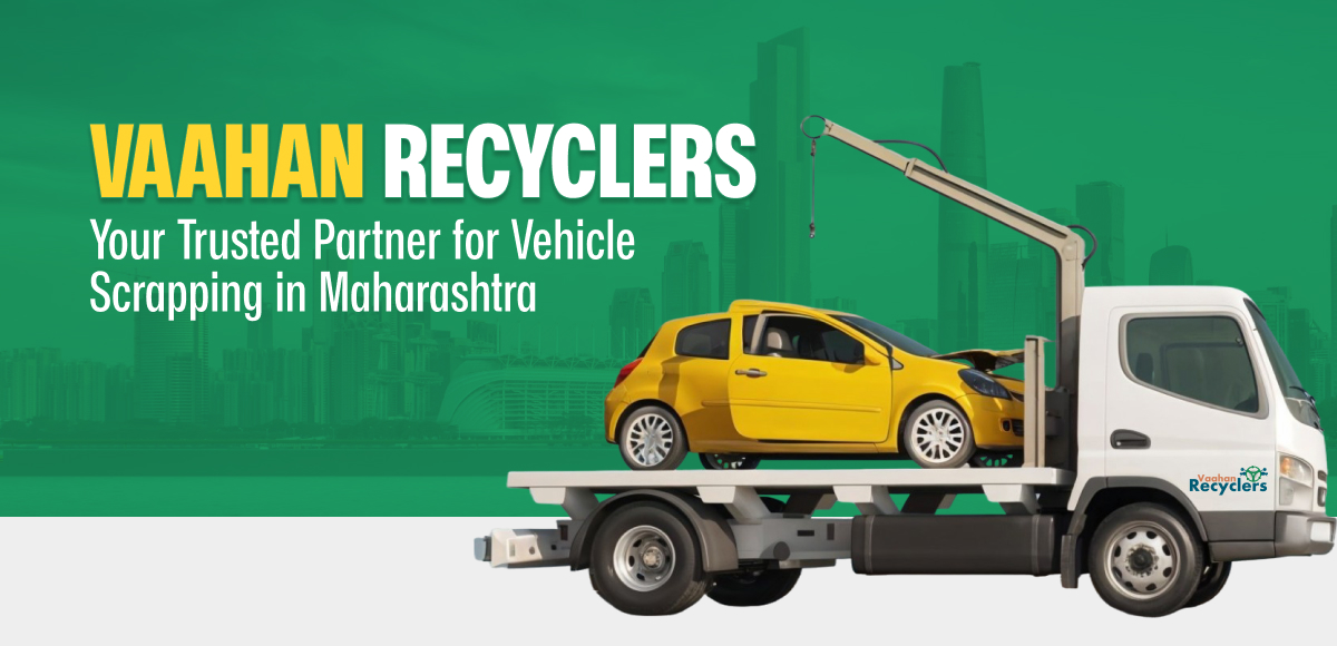 Best Vehicle Scrapping in Maharashtra